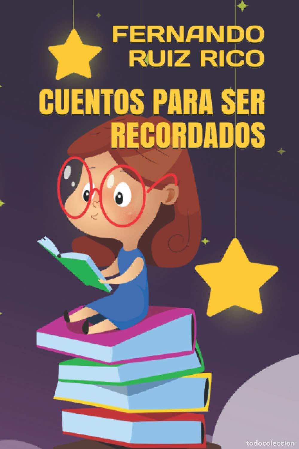 Second hand books: Cuentos para ser recordados (Cuentos infantiles sobre familia, amistad, emociones, valores, aprendiz