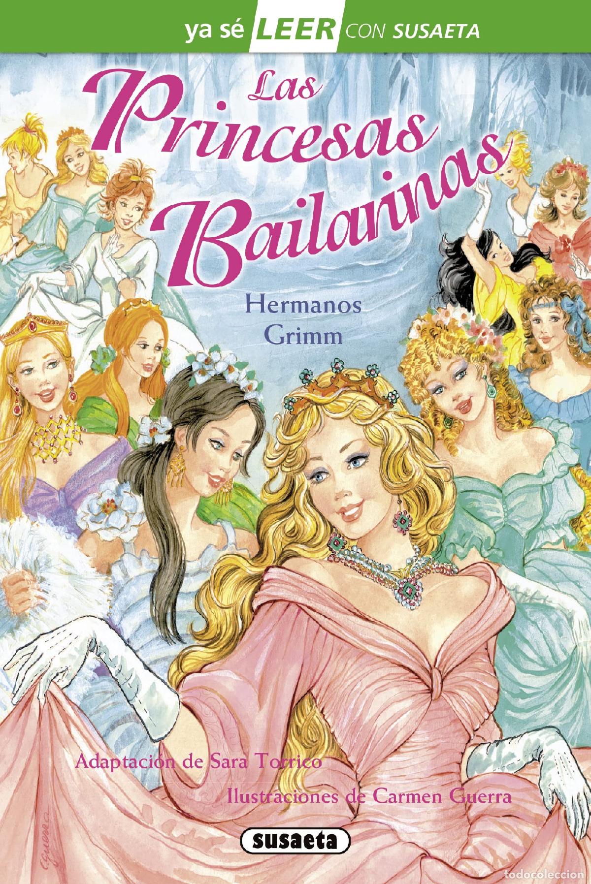Second hand books: Las princesas bailarinas (Ya s&eacute; LEER con Susaeta - nivel 2)