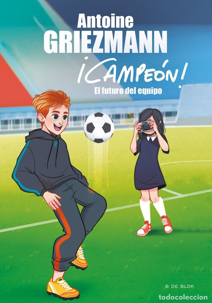 Libros de segunda mano: El futuro del equipo (&iexcl;Campe&oacute;n! 3) (Libros de f&uacute;tbol)