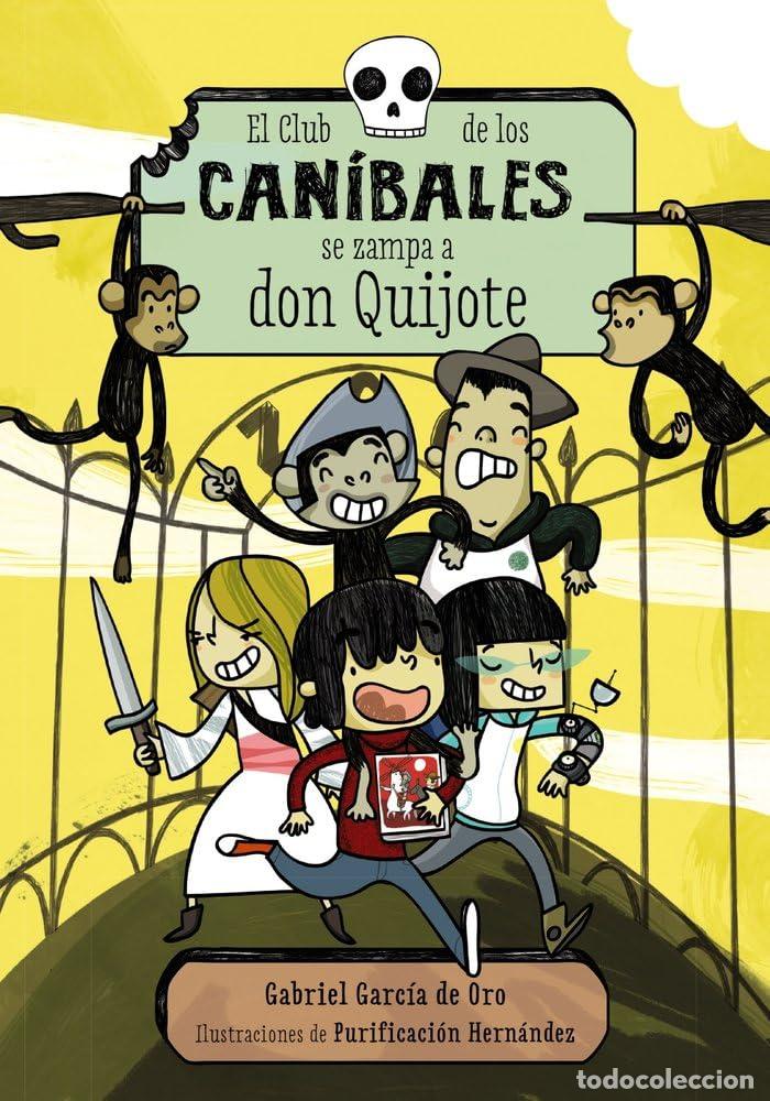 Second hand books: El Club de los Can&iacute;bales se zampa a don Quijote: El Club de los Can&iacute;bales, 1 (LITERATURA INFANTIL -