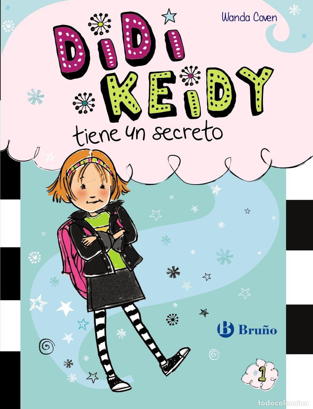 Second hand books: Didi Keidy tiene un secreto (Castellano - A PARTIR DE 6 A&Ntilde;OS - PERSONAJES Y SERIES - Didi Keidy)