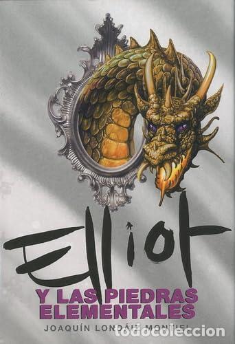 Libros de segunda mano: Elliot y las piedras elementales (Elliot Tomclyde 5)