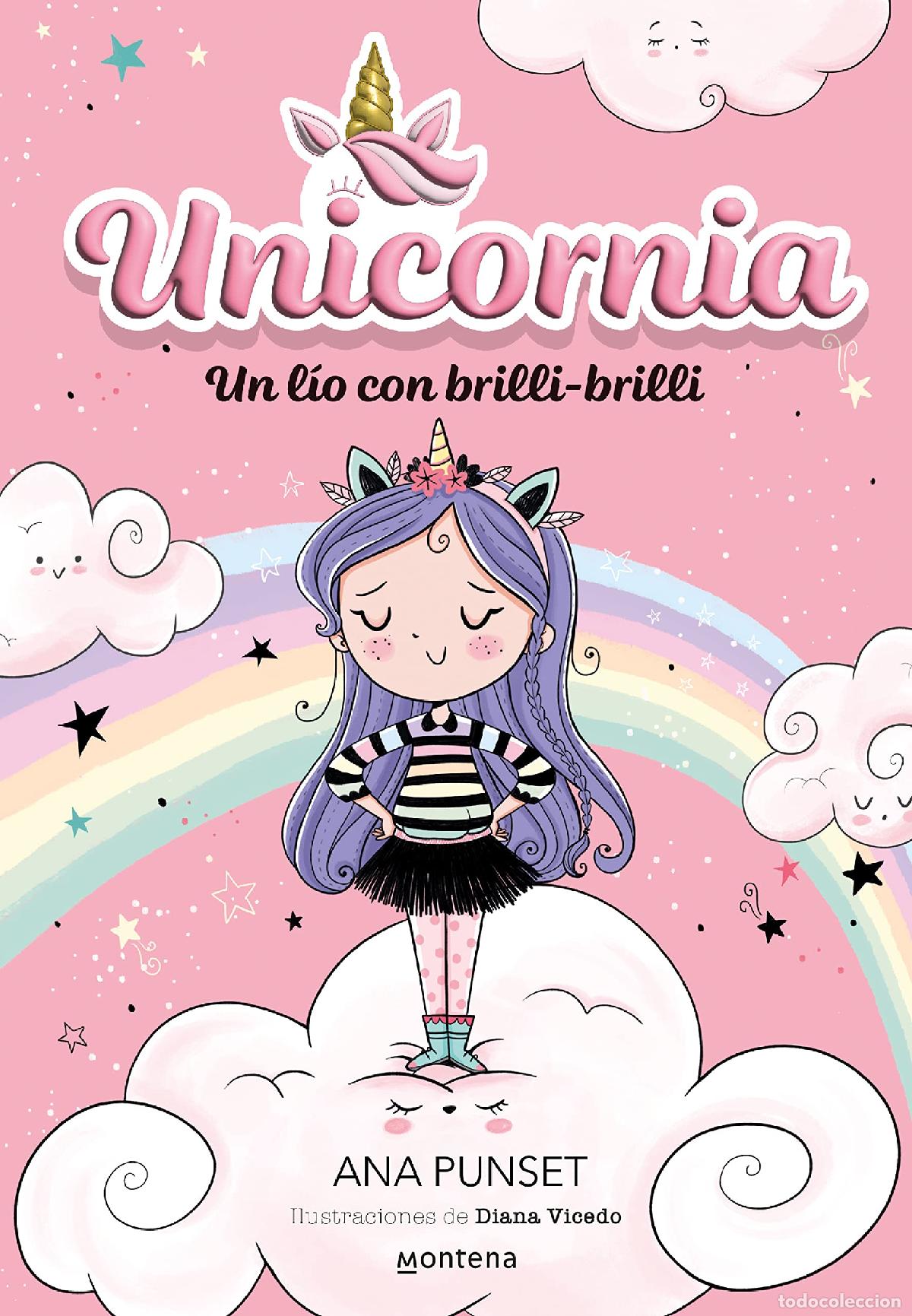 Libros de segunda mano: Unicornia 1 - Un l&iacute;o con brilli-brilli (Montena)