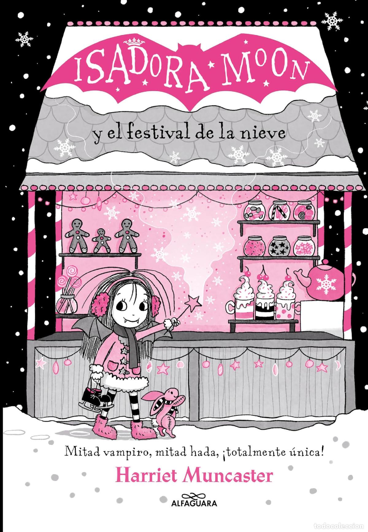 Libros de segunda mano: Grandes historias de Isadora Moon 6 - Isadora Moon y el festival de la nieve: &iexcl;Un libro m&aacute;gico con p