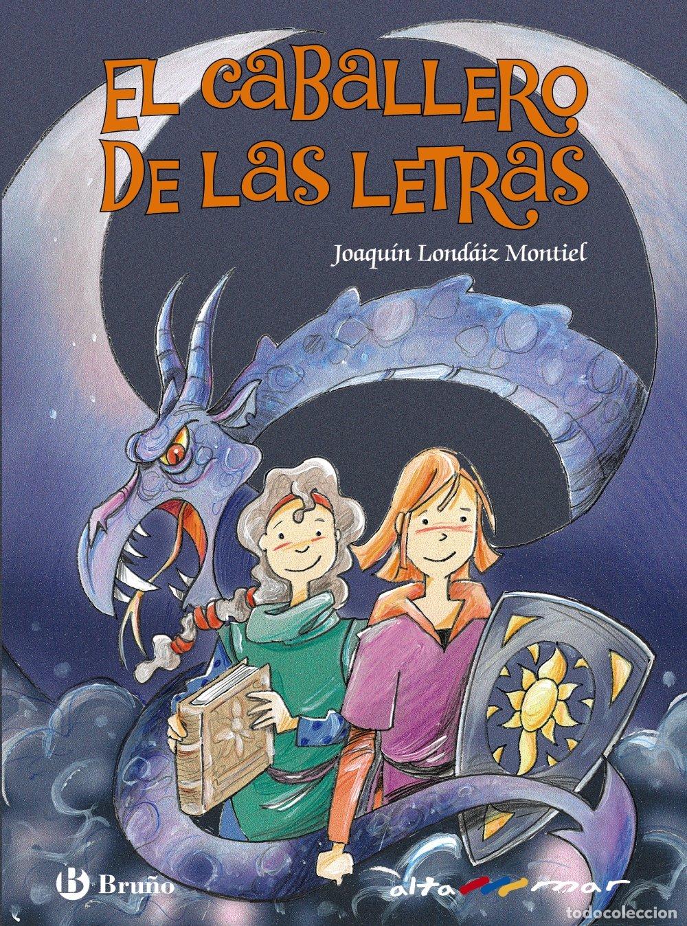 Livres d'occasion: El Caballero de las Letras (Castellano - A PARTIR DE 8 A&Ntilde;OS - ALTAMAR)