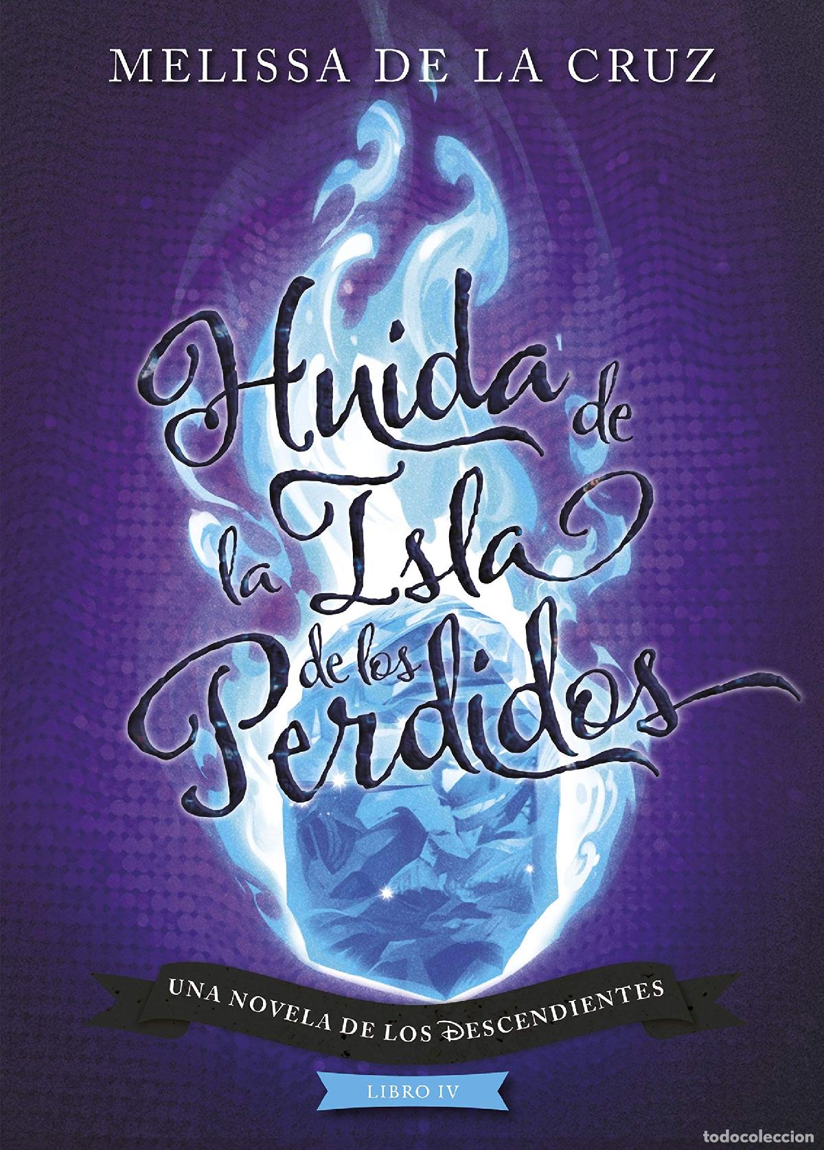 Livres d'occasion: Los Descendientes. Huida de la Isla de los Perdidos: Libro IV