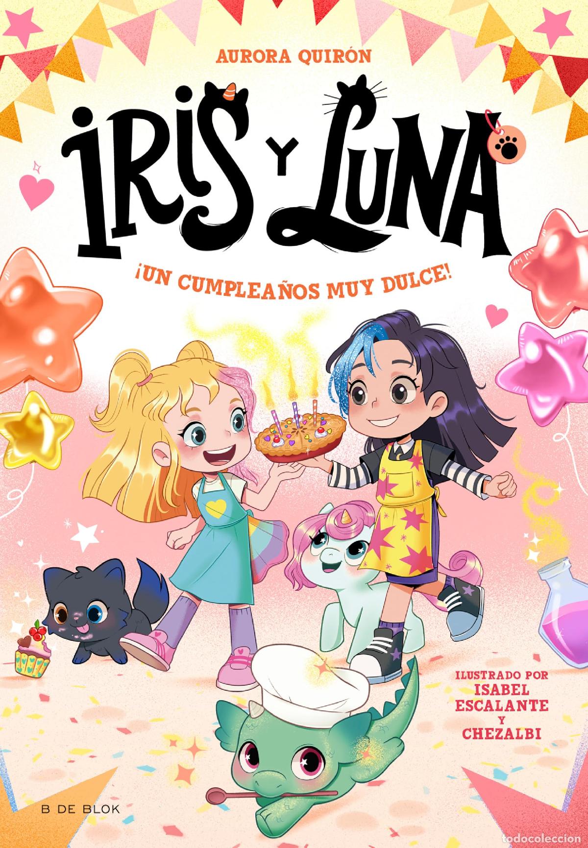 Livres d'occasion: Iris y Luna: cuidadoras de cachorritos m&aacute;gicos 3 - &iexcl;Un cumplea&ntilde;os muy dulce! (Primeras lecturas)