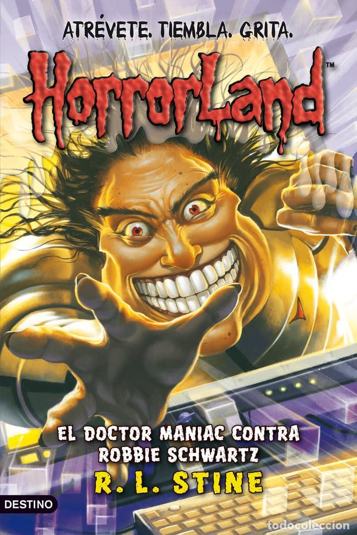 Libros de segunda mano: El doctor Maniac contra Robbie Schwartz: Horrorland 5