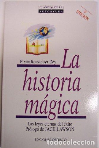 Second hand books: Historia magica, la - las leyes eternas del exito