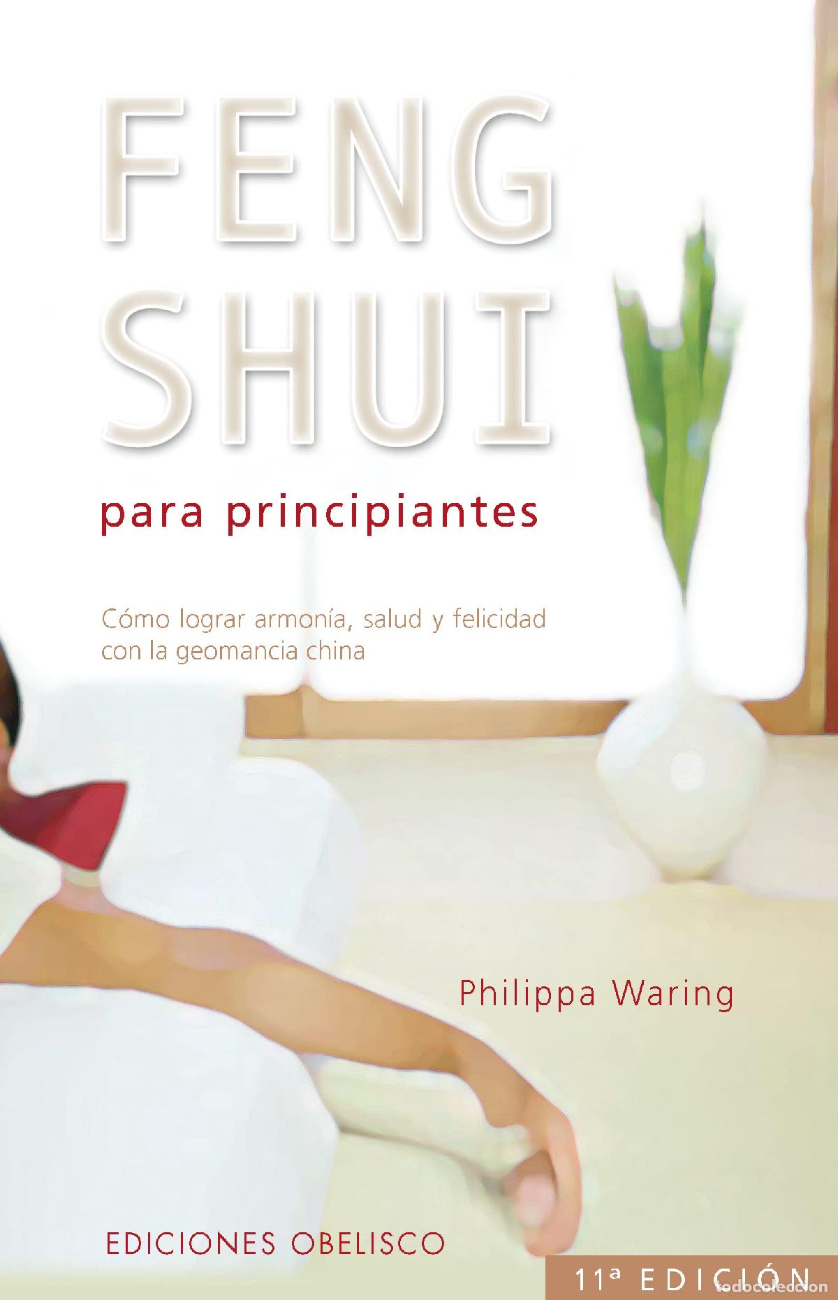 Second hand books: Feng shui para principiantes: Como Lograr Armonia, Salud y Felicidad Con la Geomancia China (FENG SH