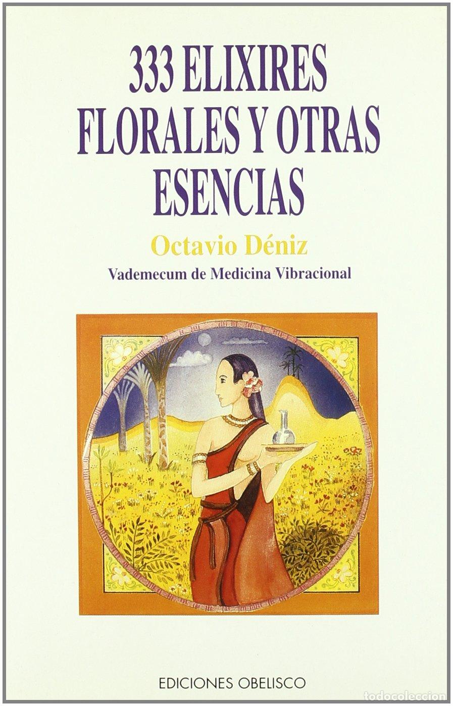 Libros de segunda mano: 333 Elixires florales y otras esencias (SALUD Y VIDA NATURAL)