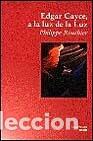 Libros de segunda mano: Edgar Cayce, a la luz de la luz (OTROS ESPACIOS)
