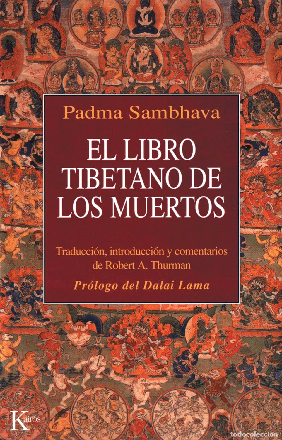 Libros de segunda mano: El libro tibetano de los muertos: Como es popularmente conocido en Occidente y conocido en el T&iacute;bet