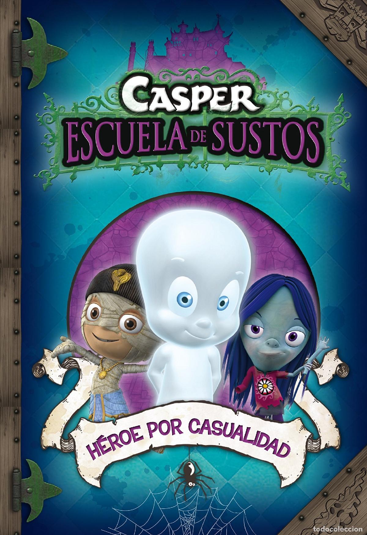 Libros de segunda mano: H&eacute;roe por casualidad (Casper. Escuela de Sustos 1)