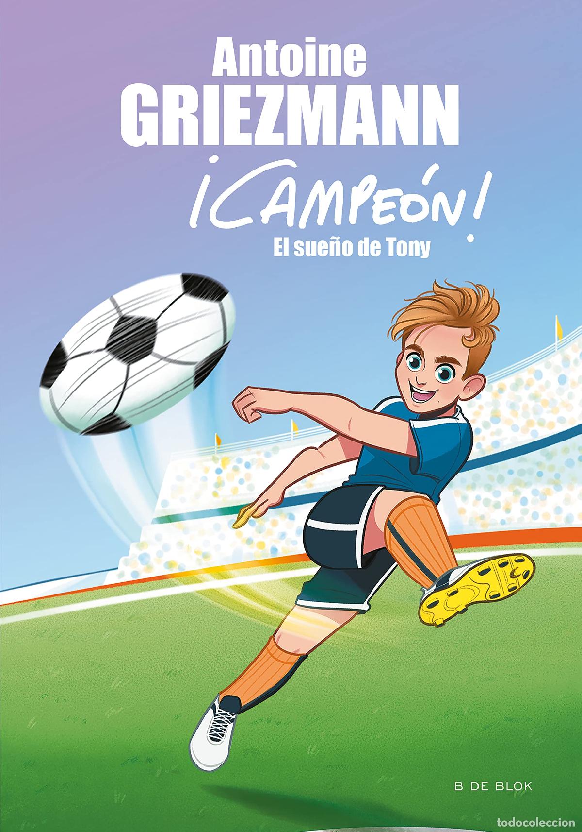 Libros de segunda mano: El sue&ntilde;o de Tony (&iexcl;Campe&oacute;n! 1) (Libros de f&uacute;tbol)