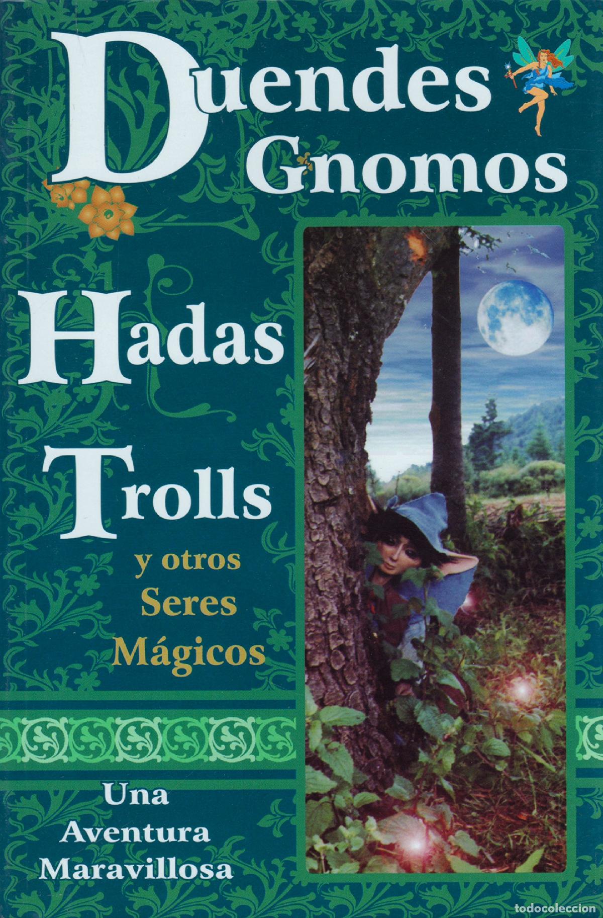 Livres d'occasion: Duendes, gnomos, hadas, trolls y otros seres magicos/ Goblin, gnomes, fairies, trolls and other magi