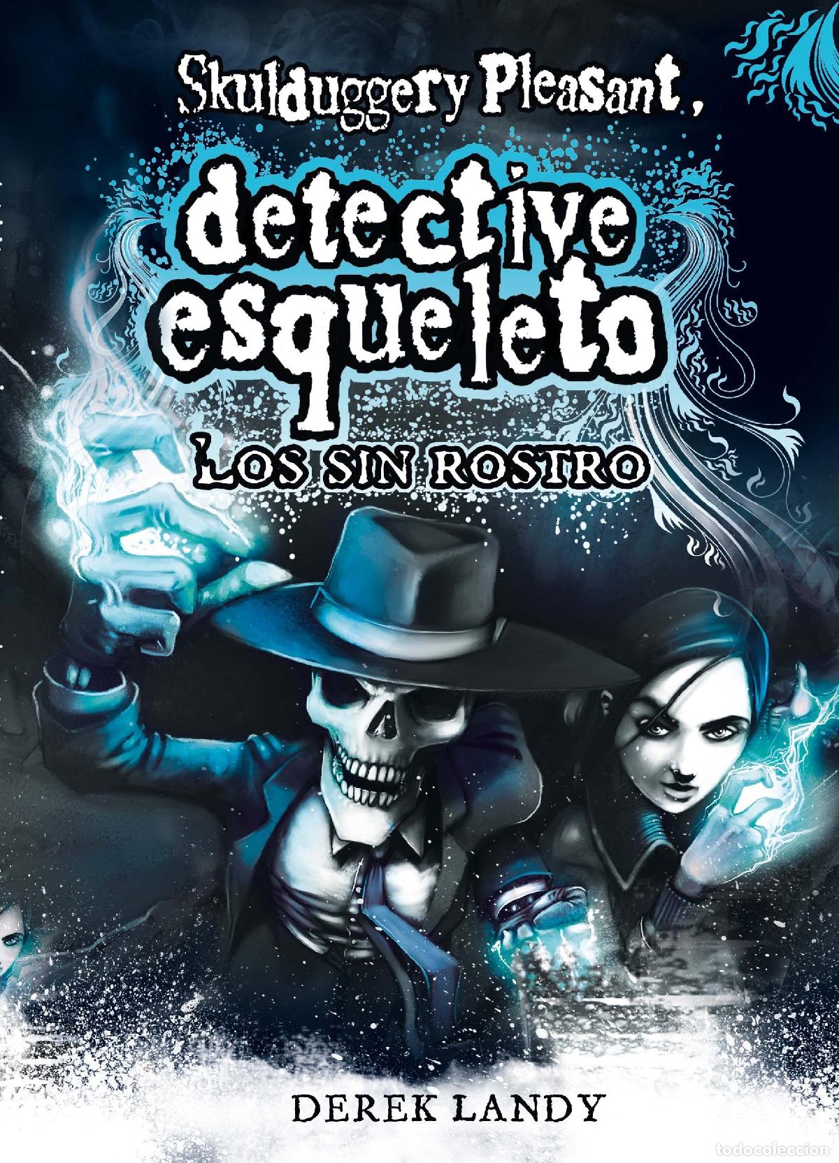 Libros de segunda mano: Detective Esqueleto: Los sin rostro [Skulduggery Pleasant]: 3