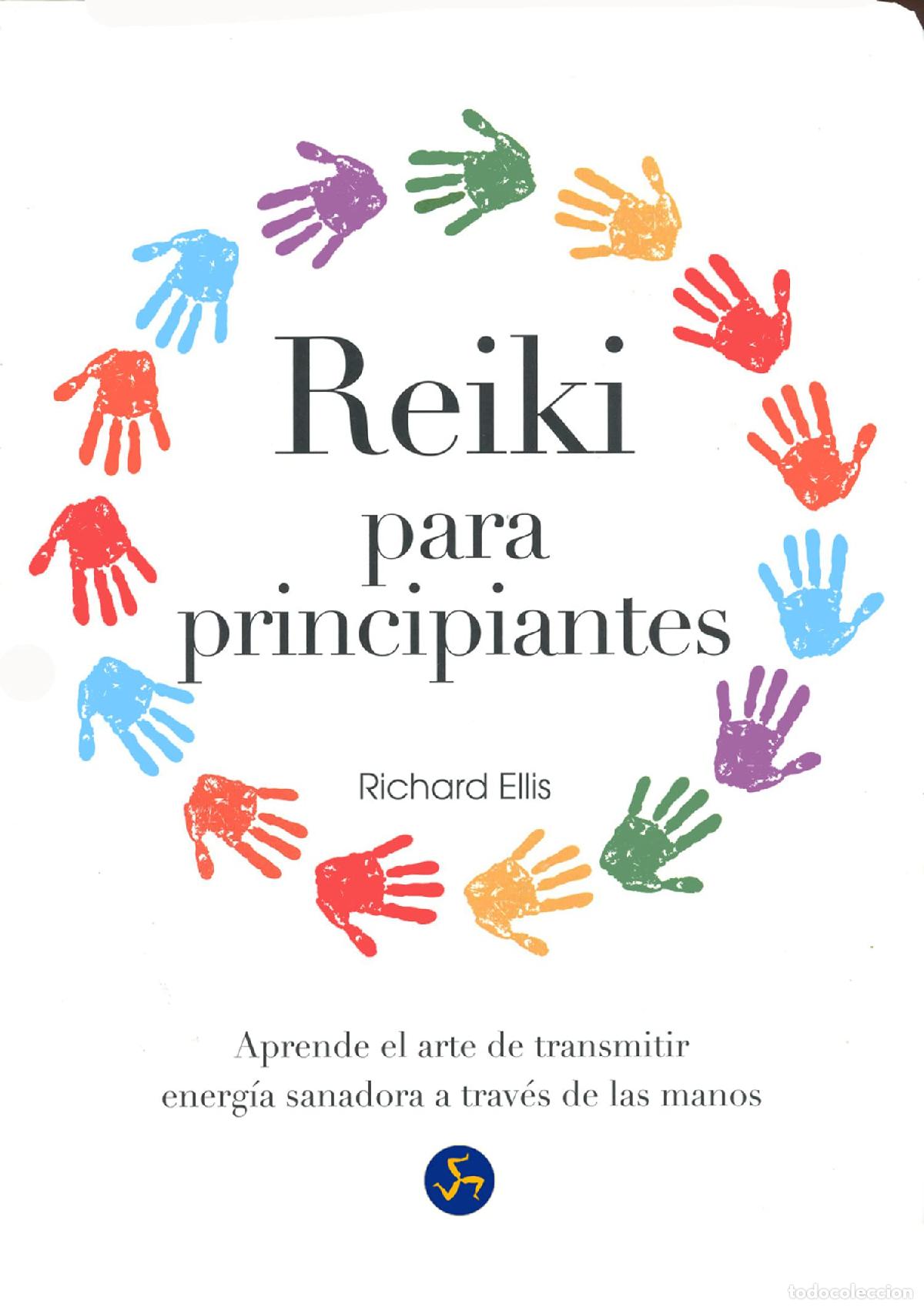 Libri di seconda mano: Reiki Para Principiantes. Aprende El Arte De Transmitir Energ&iacute;a Sanadora A Trav&eacute;s De Las Manos (SIN