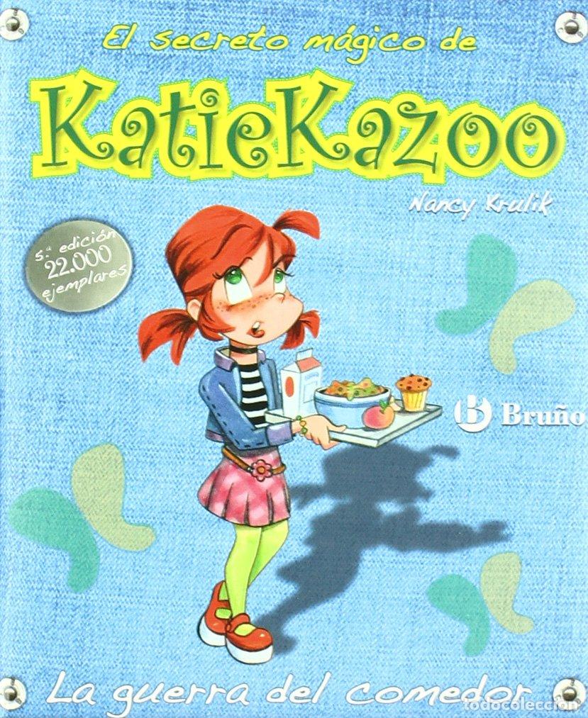 Libros de segunda mano: La guerra del comedor (Castellano - A Partir De 8 A&ntilde;os - Personajes - Katie Kazoo)