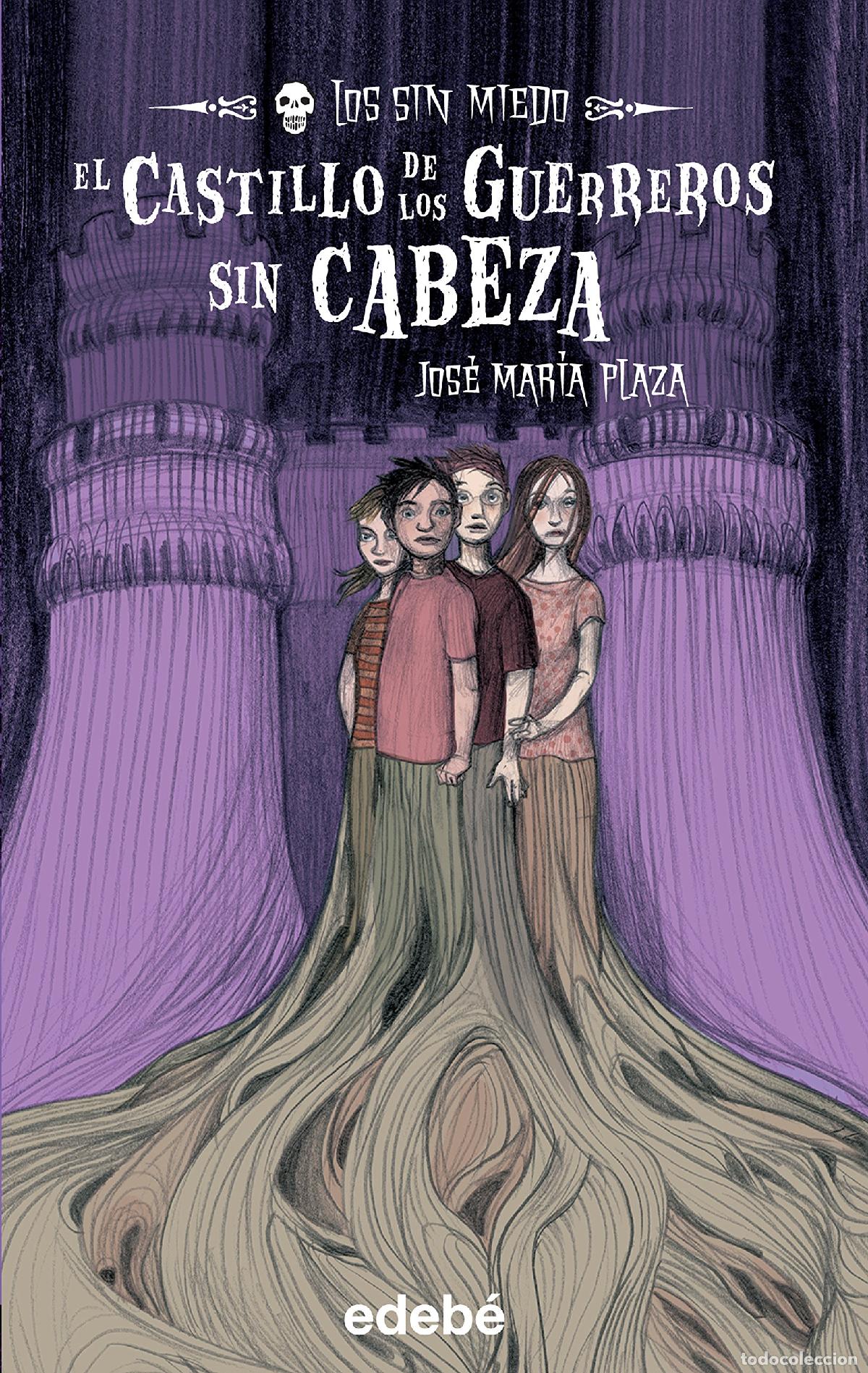 Libros de segunda mano: 2. EL CASTILLO DE LOS GUERREROS SIN CABEZA (LOS SIN MIEDO)