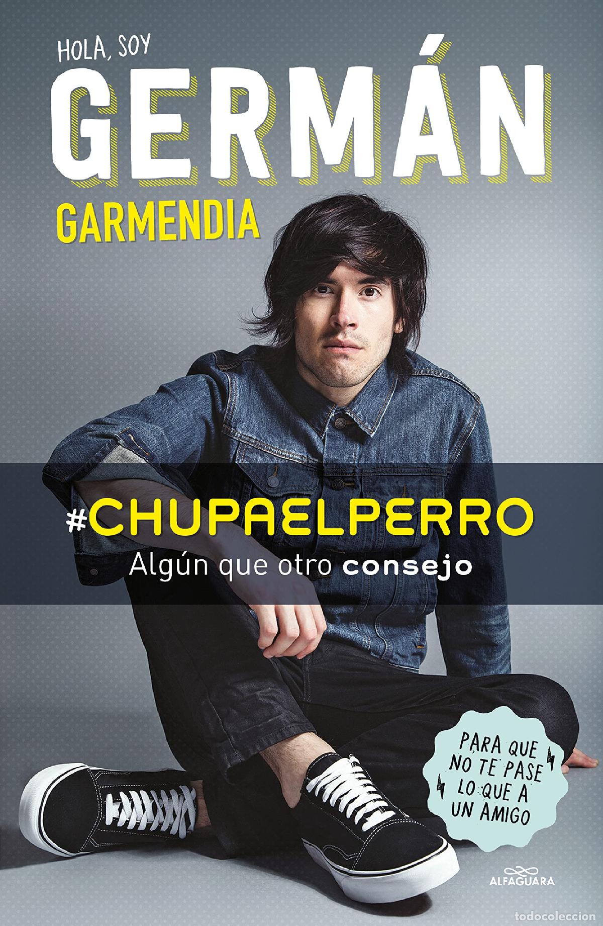 Libros de segunda mano: #Chupaelperro: Alg&uacute;n que otro consejo para que no te pase lo que a un amigo (No ficci&oacute;n ilustrados)