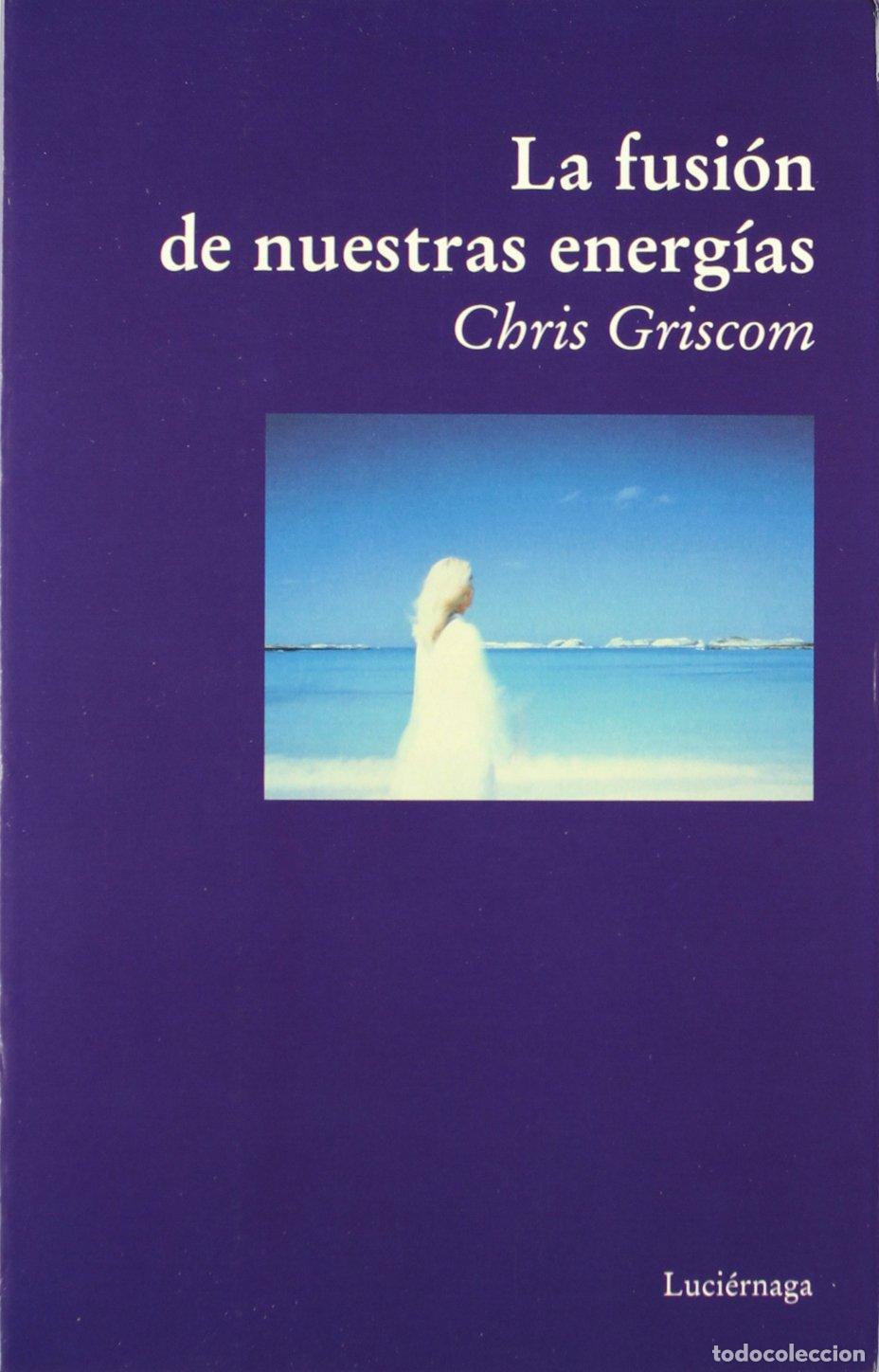 Livros em segunda m&atilde;o: La fusi&oacute;n de nuestras energ&iacute;as (PREVENIR Y SANAR)