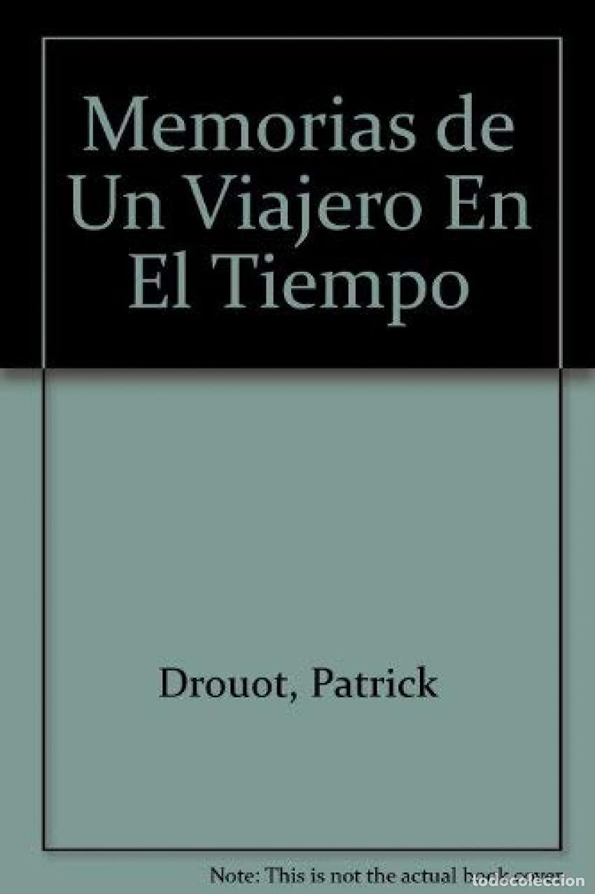 Libros de segunda mano: Memorias de un viajero en el tiempo (TESTIMONIOS Y VIVENCIAS)