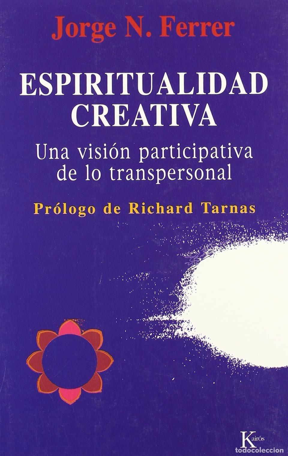 Libros de segunda mano: Espiritualidad creativa (ENSAYO)
