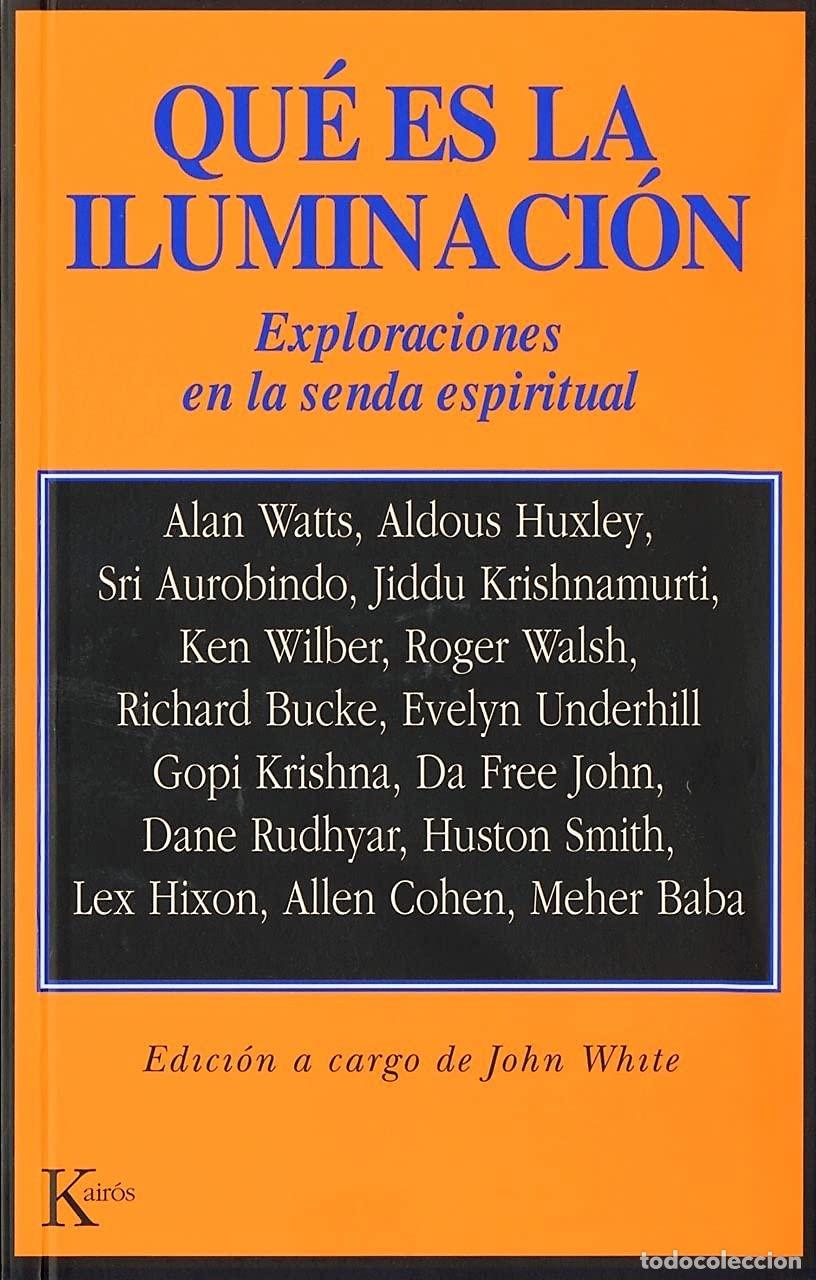 Libros de segunda mano: Qu&eacute; es la iluminaci&oacute;n: Exploraciones en la senda espiritual (BIBLIOTECA DE ESTUDIOS INDICOS)