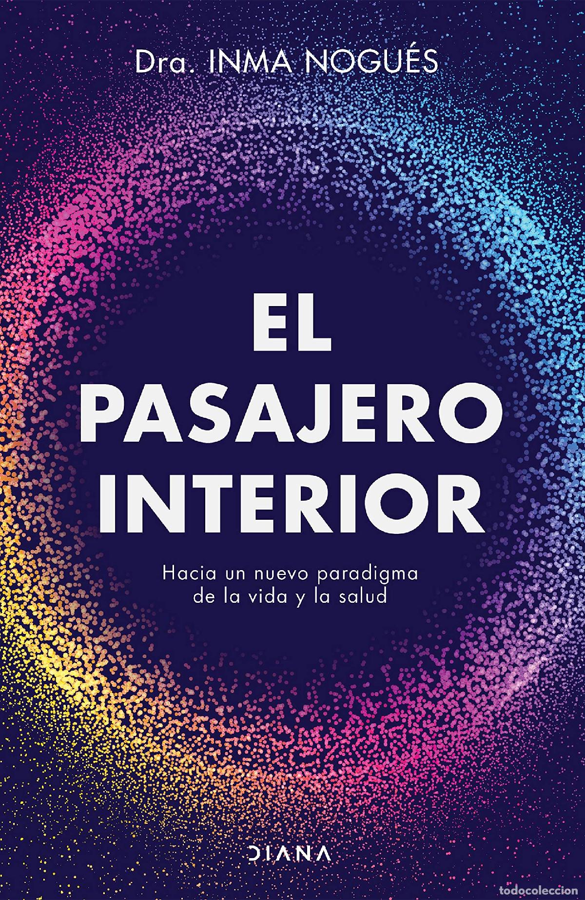Libros de segunda mano: El pasajero interior: Hacia un nuevo paradigama de la vida y la salud (Autoconocimiento)