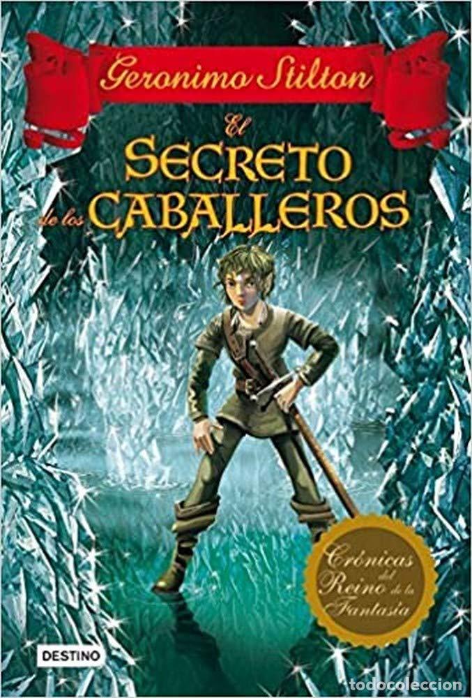 Livros em segunda m&atilde;o: El secreto de los caballeros: Cr&oacute;nicas del Reino de la Fantas&iacute;a 6 (Geronimo Stilton)