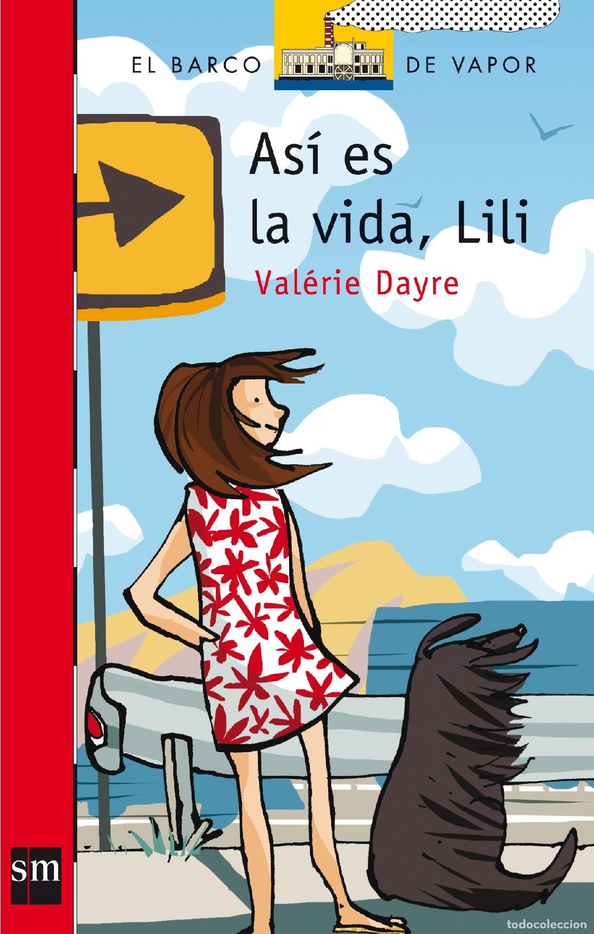 Libros de segunda mano: As&iacute; es la vida, Lili: 185 (El Barco de Vapor Roja)