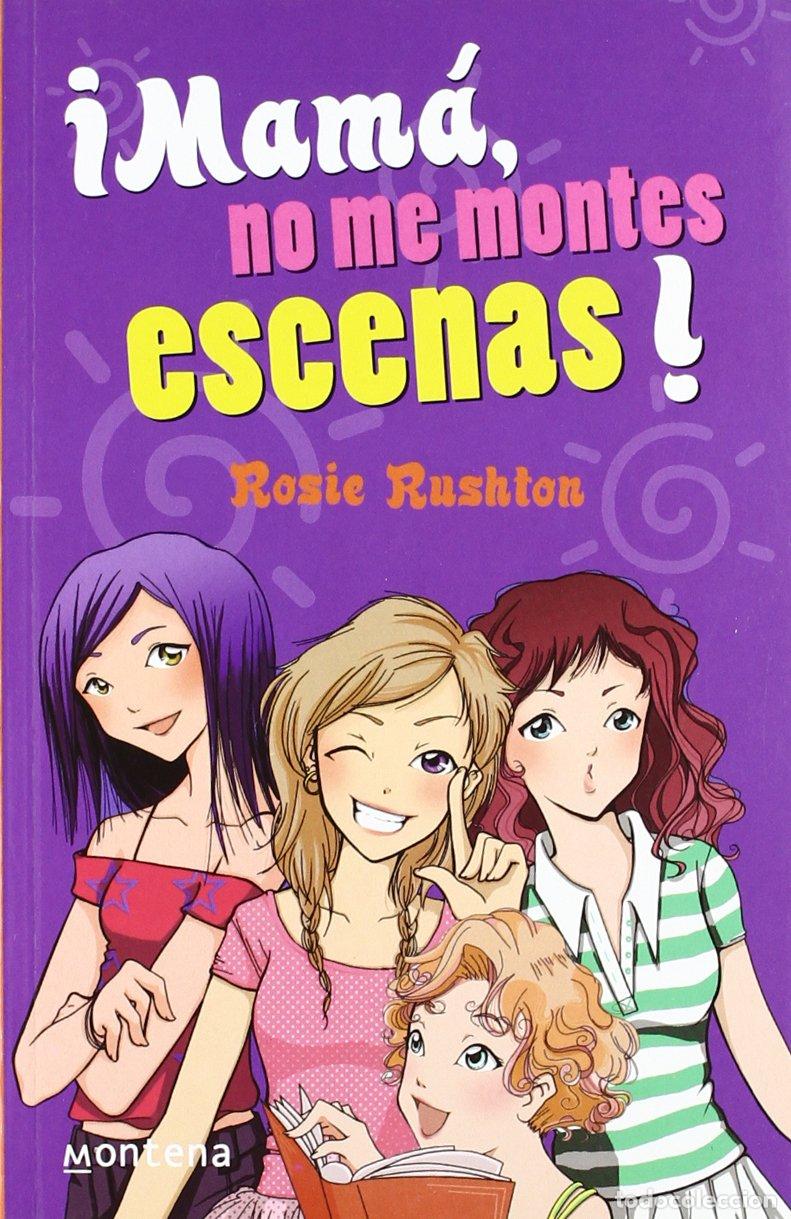 Libros de segunda mano: &iexcl;Mam&aacute;, no me montes escenas! (CHICAS)