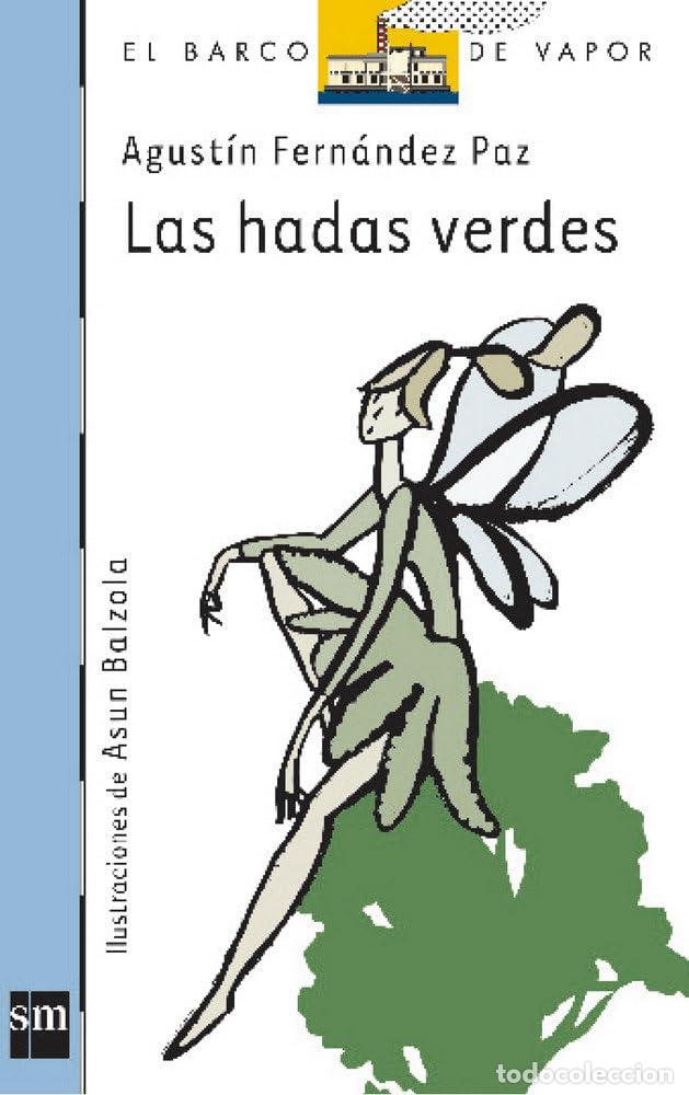 Libros de segunda mano: Las hadas verdes: 94 (El Barco de Vapor Azul)