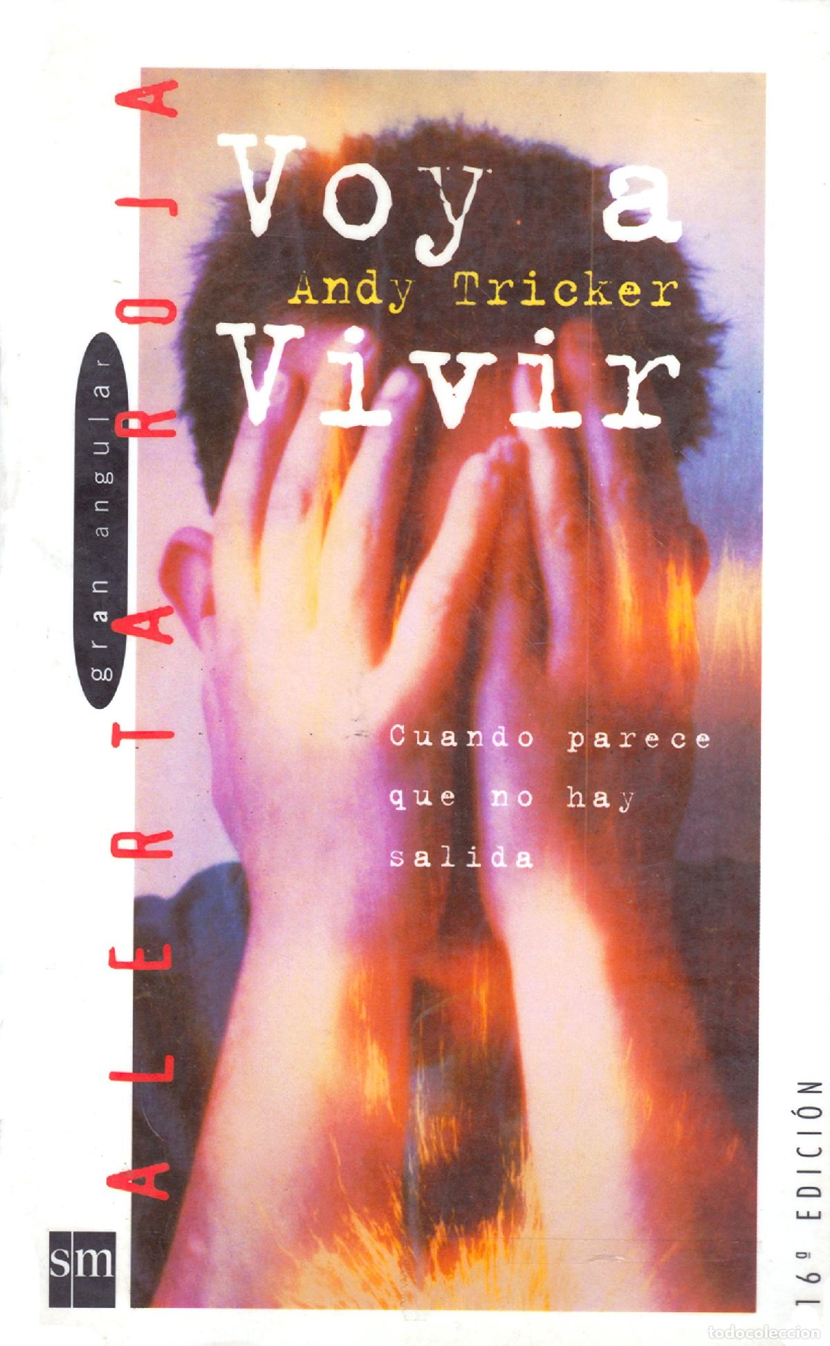 Libros de segunda mano: Voy a vivir: Cuando parece que no hay salida: 7 (Alerta roja)