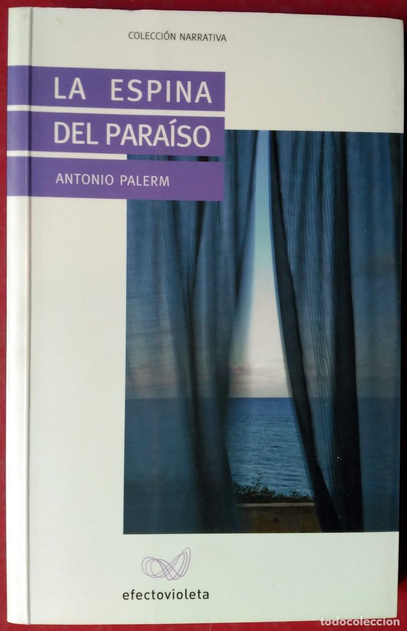Libros de segunda mano: La Espina Del Para&iacute;so