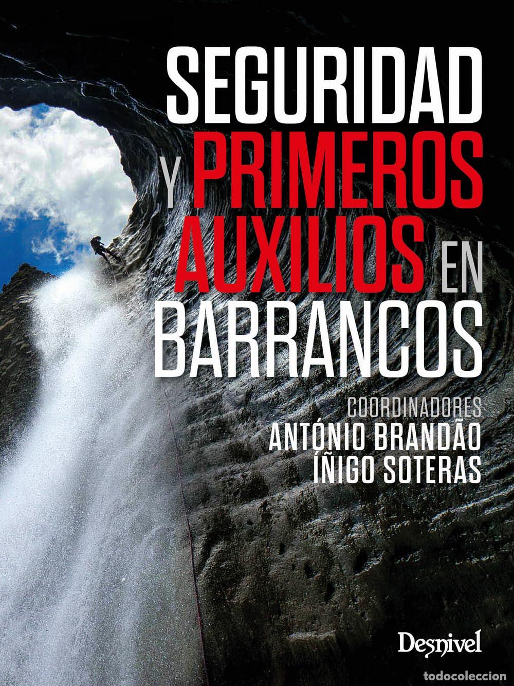 Libros de segunda mano: Seguridad y primeros auxilios en barrancos (Manuales Desnivel)