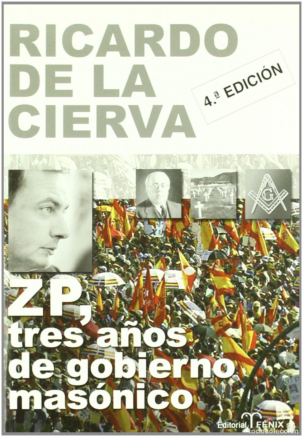 Libros de segunda mano: ZP TRES A?OS DE GOBIERNO MASONICO (SIN COLECCION)