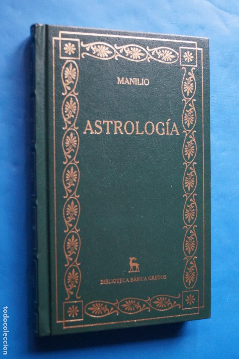Libros de segunda mano: ASTROLOGIA. MANILIO. EDITA GREDOS
