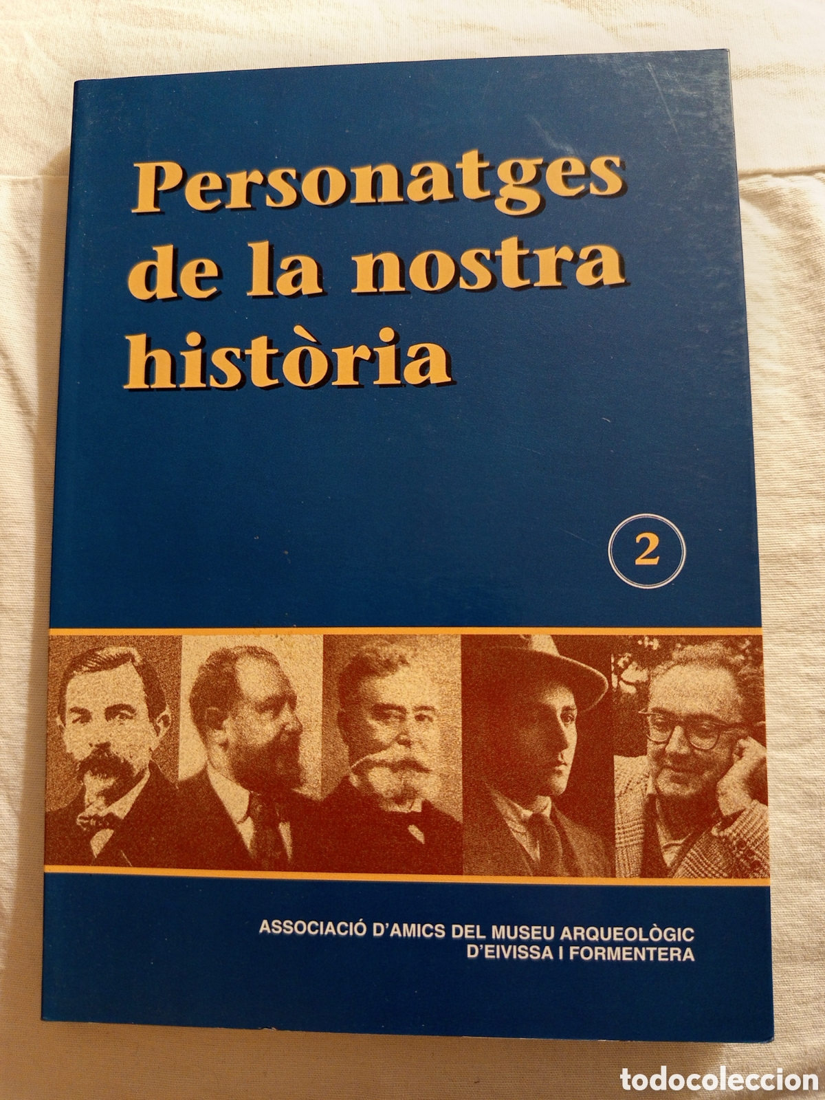 Libros de segunda mano: PERSONATGES NOSTRA HISTORIA 2 (ASSOCIACIO D'AMICS DEL MUSEU ARQUEOLOGIC D'EIVISSA I FORMENTERA)