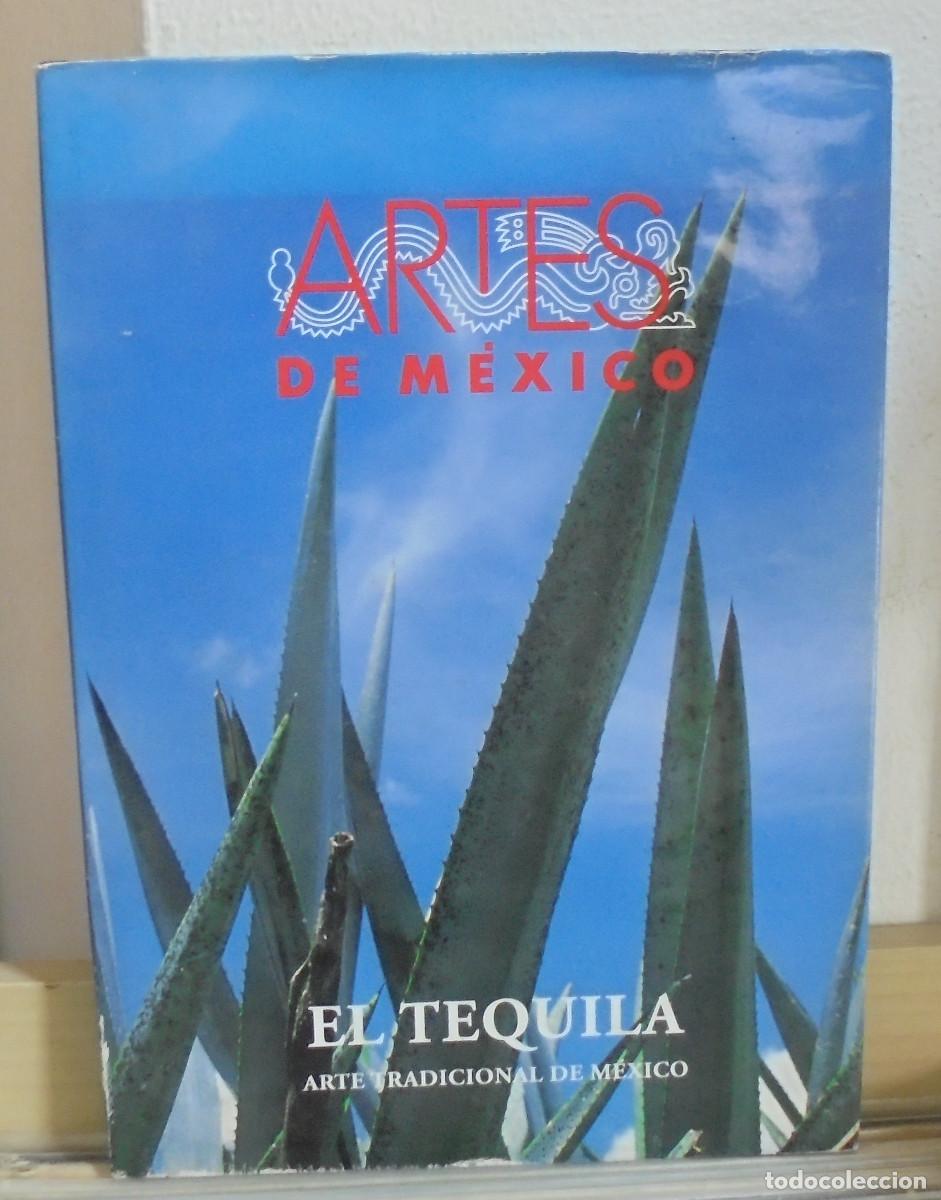 Libros de segunda mano: El Tequila, arte tradicional de M&eacute;xico