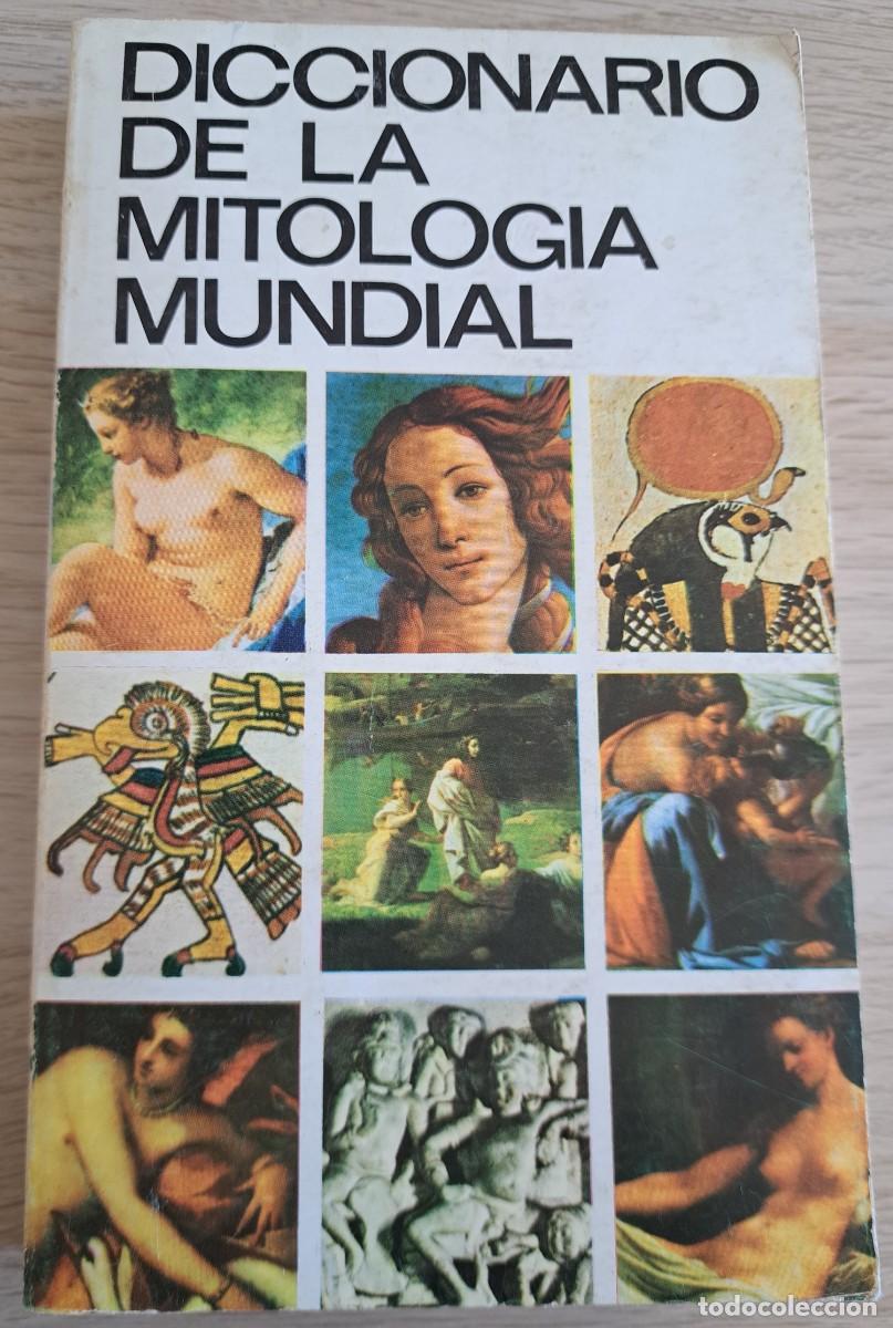 Libros de segunda mano: DICCIONARIO DE LA MITOLOGIA MUNDIAL. EDAF 1981 TAPA BLANDA