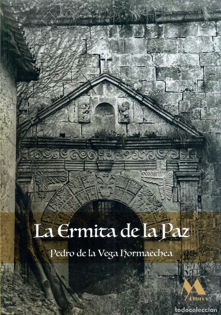 Libros de segunda mano: PUENTE VIESGO - LA ERMITA DE LA PAZ / P. DE LA VEGA HORMAECHEA
