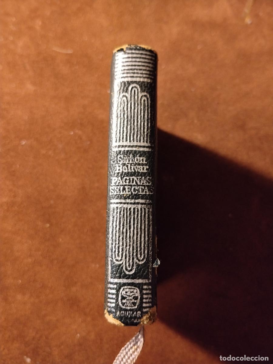 Livres d'occasion: SIM&Oacute;N BOL&Iacute;VAR &ndash; P&Aacute;GINAS SELECTAS (Crisol N&ordm; 038, Aguilar)