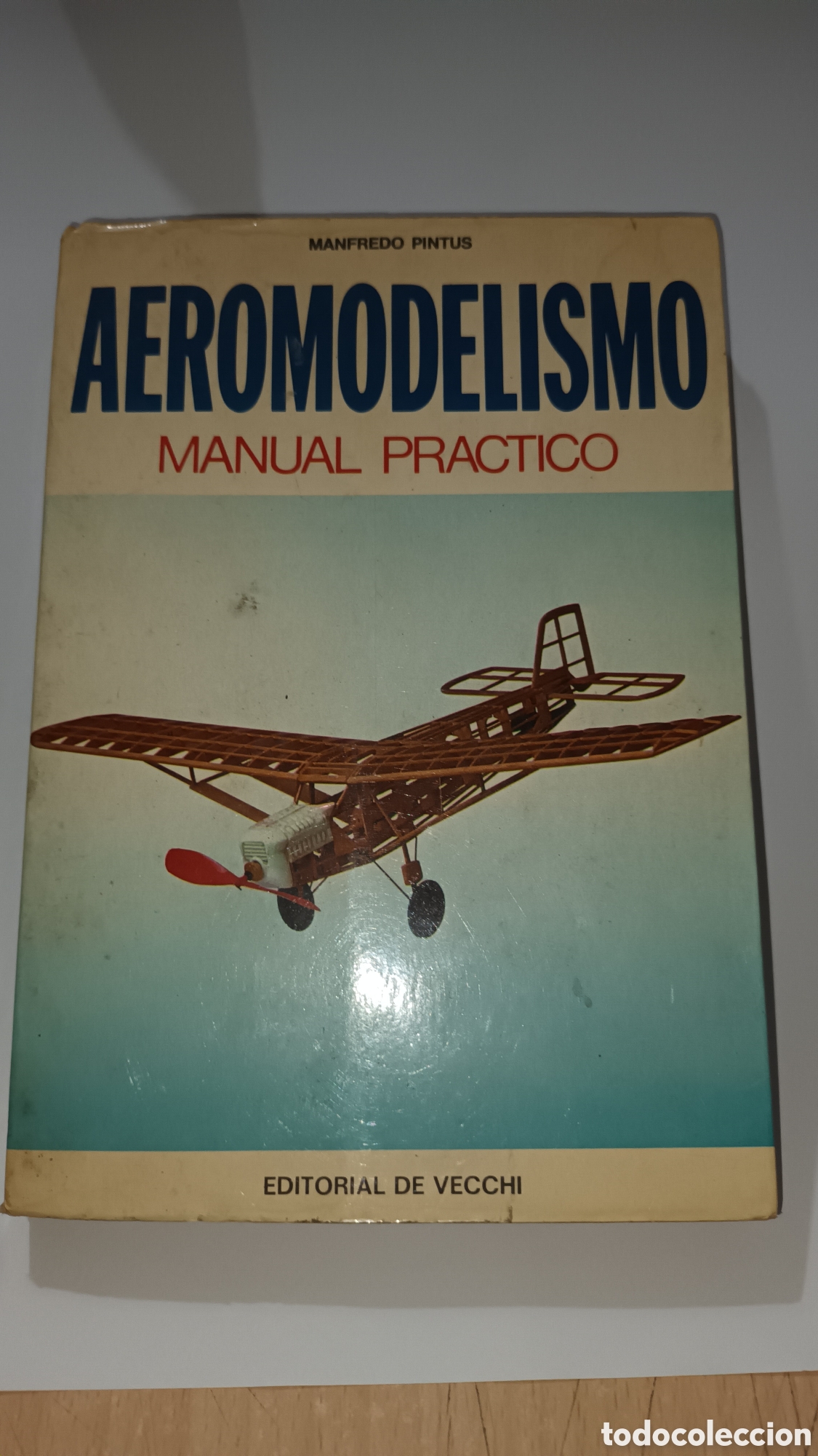 Libros de segunda mano: Aeromodelismo, manual pr&aacute;ctico. Manfredo Pintus