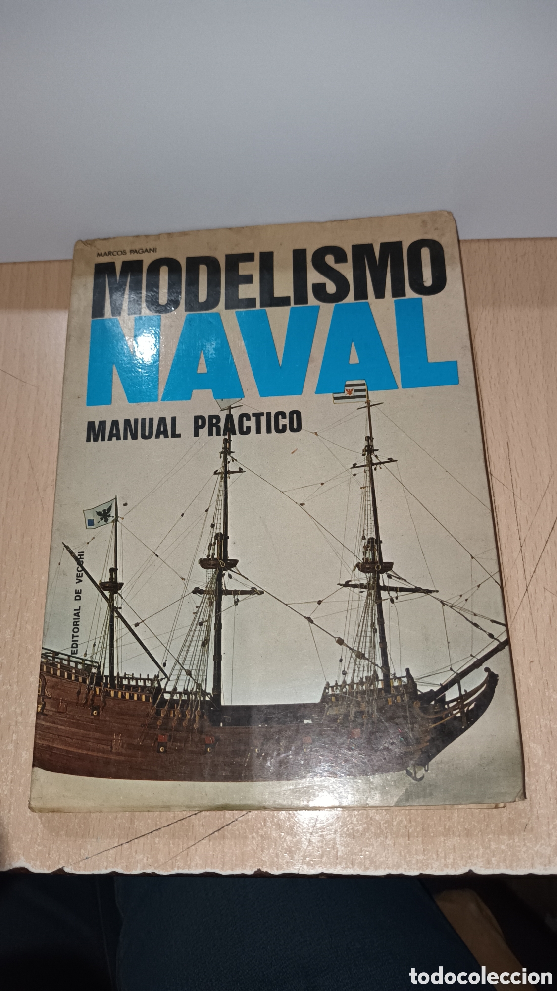 Libros de segunda mano: Modelismo naval, manual pr&aacute;ctico. Marcos Pagani - Foto 1