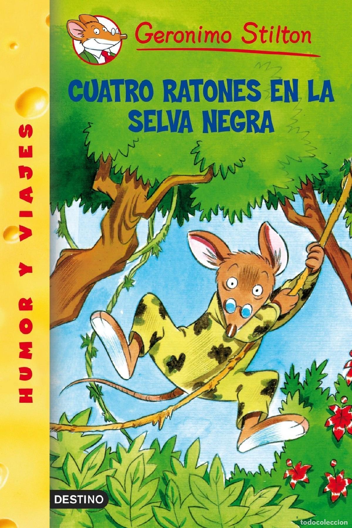 Libros de segunda mano: Cuatro ratones en la selva negra: Geronimo Stilton 11: 1