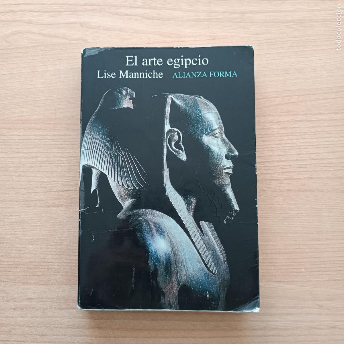 Libri di seconda mano: El arte egipcio - Lise Manniche. Alianza
