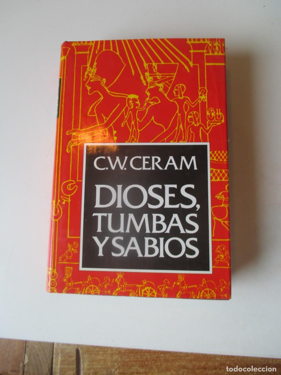 Libros de segunda mano: C.W. CERAM Dioses, tumbas y sabios W40124