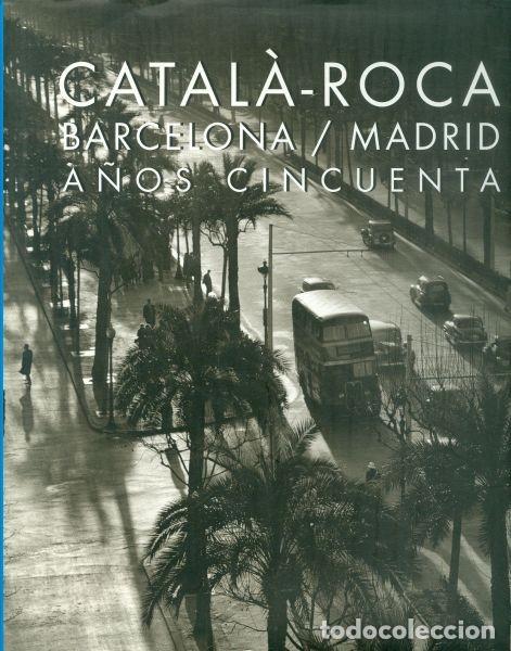 Libros de segunda mano: Catal&agrave;-Roca. Barcelona / Madrid. A&ntilde;os Ciencuenta